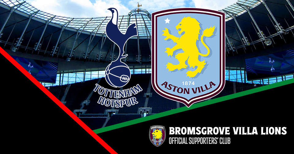 Tottenham Hotspur V Aston Villa 19 10 25 Bromsgrove Villa Lions Tottenham Hotspur V Aston Villa 19 10 25 Bromsgrove Villa Lions